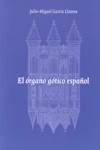 El órgano gótico español