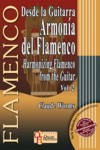 Desde la guitarra: Armonía del flamenco, vol. 2 = Harmonizing Flamenco from the Guitar. 9788493626082