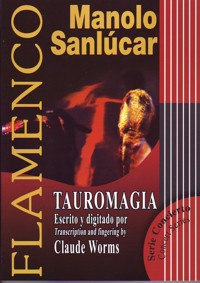 Manolo Sanlúcar : Tauromagia. 9788493626068