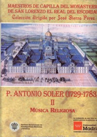 P. Antonio Soler (1729-1783): Música religiosa, II. 9788489942097