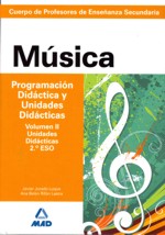 Música. Vol II. Unidades Didácticas 2º ESO