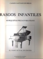 Rasgos infantiles. 40 pequeñas piezas para piano. 9790692121800