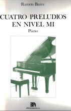 Cuatro preludios en nivel Mi, para piano