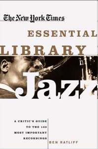 The New York Times Essential Library : Jazz