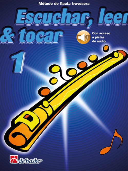 Escuchar, leer y tocar, flauta travesera, vol. 1