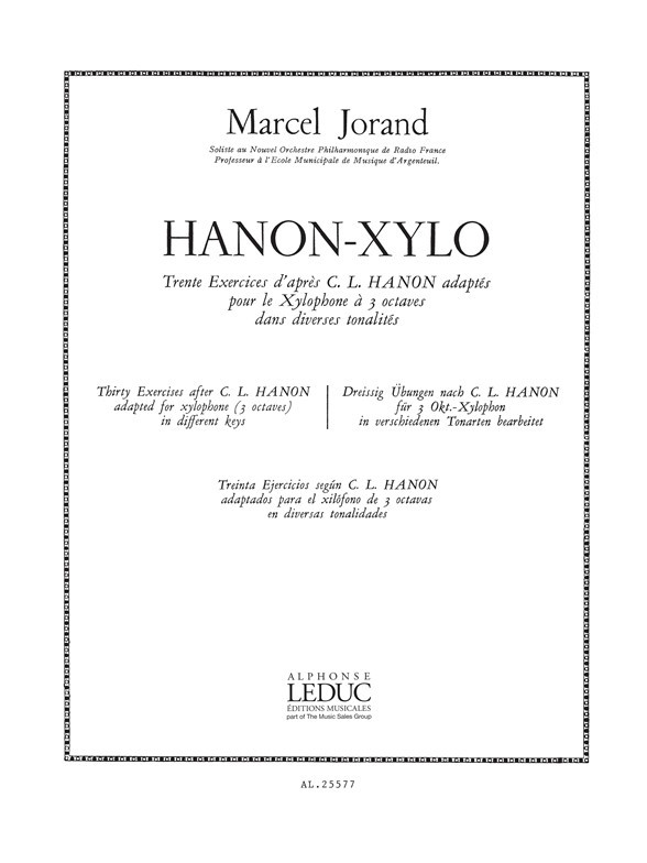 Hanon-Xylo: Treinta ejercicios según C. L. Hanon adaptados para el xilófono de 3 octavas en diversas tonalidades