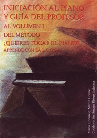 ¿Quieres tocar el piano? Iniciación al piano y guía del profesor