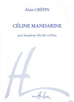 Céline Mandarine, pour Saxophone Alto Mib et Piano. 9790230952446