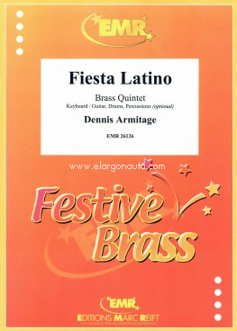 Fiesta Latino, 5 Brass Instruments, Piano or Guitar, Bass Guitar, Drums and Perc