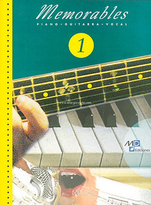 Memorables. Vol. 1 (Piano, Voz, Guitarra)