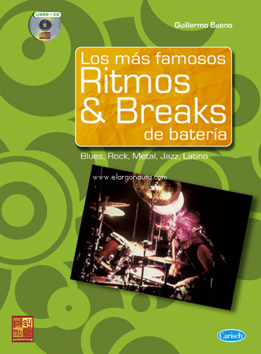 Los más famosos Ritmos & Breaks de Batería: Blues, Rock, Metal, Jazz, Latino