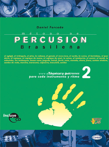 Método de percusión brasileña: Técnica y patrones para cada instrumento y ritmo