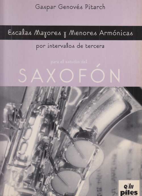 Escalas mayores y menores armónicas por intervalos de tercera, para saxofón
