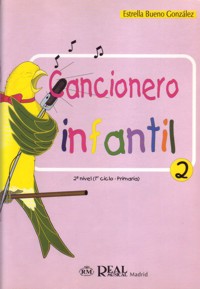 Cancionero infantil. Vol. 2. Segundo nivel (primer ciclo de Primaria)