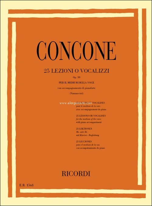 25 Lezioni O Vocalizzi Op. 10 per il Medium de la Voce, con pianoforte