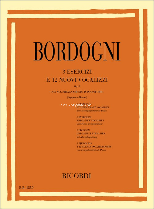 3 Esercizi E 12 Nuovi Vocalizzi Op. 8, Soprano e Tenore