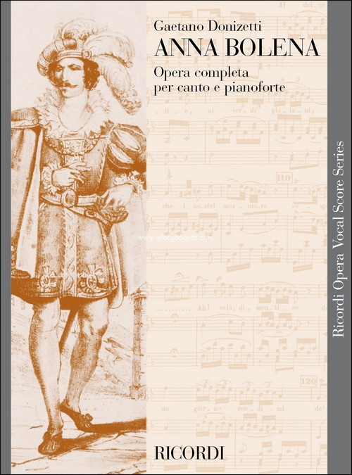 Anna Bolena: Vocal Score, Vocal and Piano Reduction