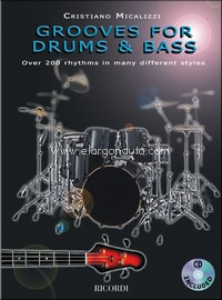 Grooves for Drums & Bass: Over 200 Rhytms In Many Different Styles