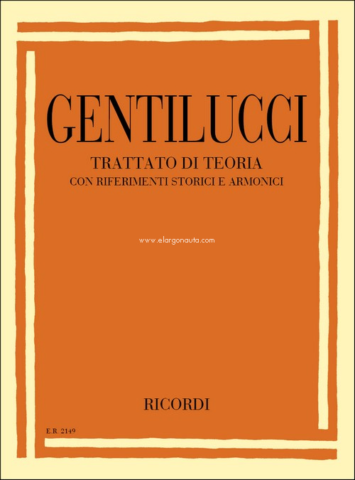 Trattato Di Teoria: Con Riferimenti Storici e Armonici