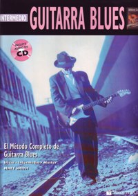 Guitarra Blues: Intermedio (+CD). Método completo de guitarra blues. 9788863880588