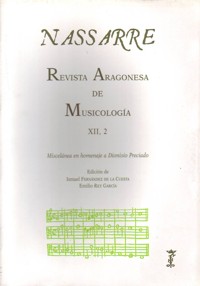 Nassarre 12-2. Revista Aragonesa de Musicología. Miscelánea en homenaje a Dionisio Preciado