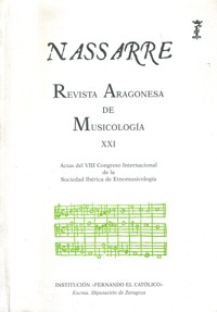 Nassarre 21. Revista Aragonesa de Musicología. Actas del Congreso Internacional  de la Sociedad Ibérica de Etnomusicología (SIbE)