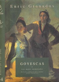 Goyescas, ópera en tres cuadros. Reducción canto y piano