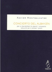 Concierto del Albayzín, per a clavicèmbal (o piano) i orquestra, reducció per a solista i piano. 9790692045816