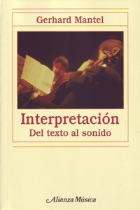 Interpretación. Del texto al sonido. 9788420663999