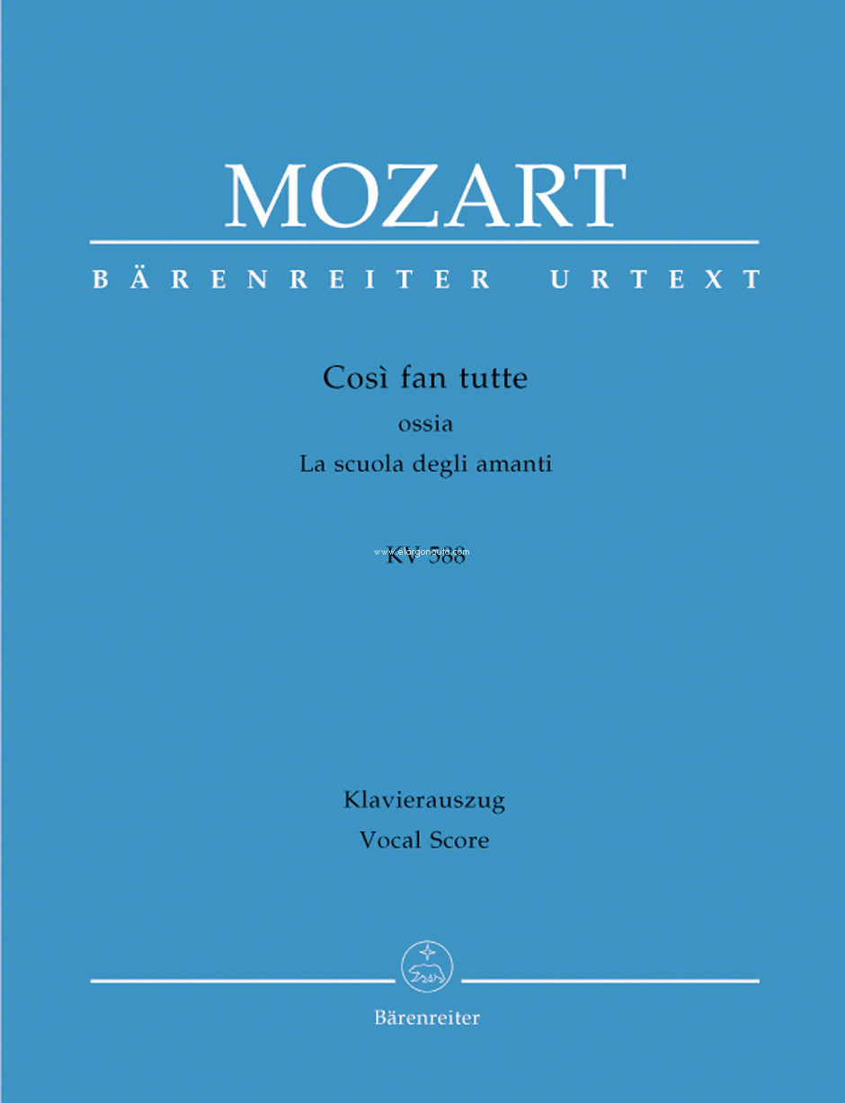 Così fan tutte, ossia La scuola degli amanti, KV588. Vocal Score. 9790006451906