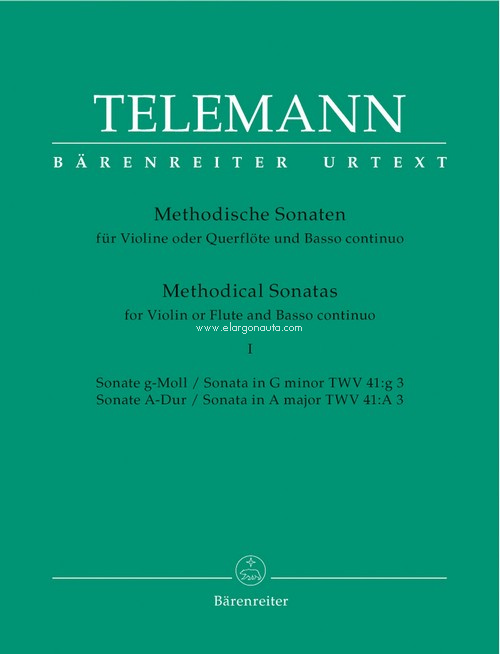 Twelve Methodical Sonatas for Violin (Flute) and Bc. Volume 1: Sonata in g minor TWV 41:g3, Sonata in A major TWV 41:A3. 9790006419029