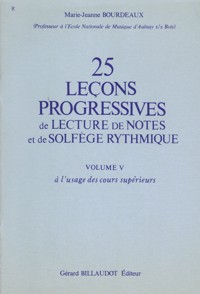 25 Leçons progressives de lecture de notes et de solfège rythmique, vol. V