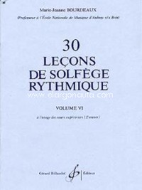 30 Leçons progressives de solfège rythmique, vol. VI. 9790043029823