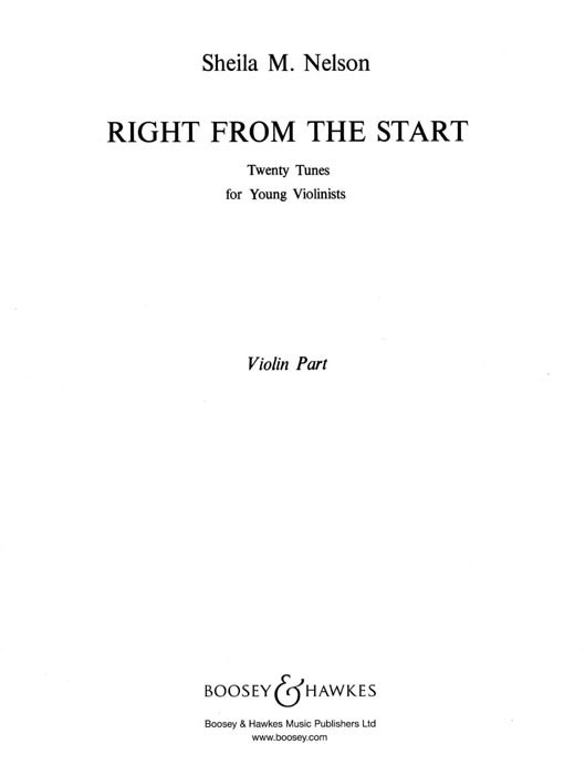 Right from the Start, 20 very elementary pieces for young players, for violin and piano, violin part