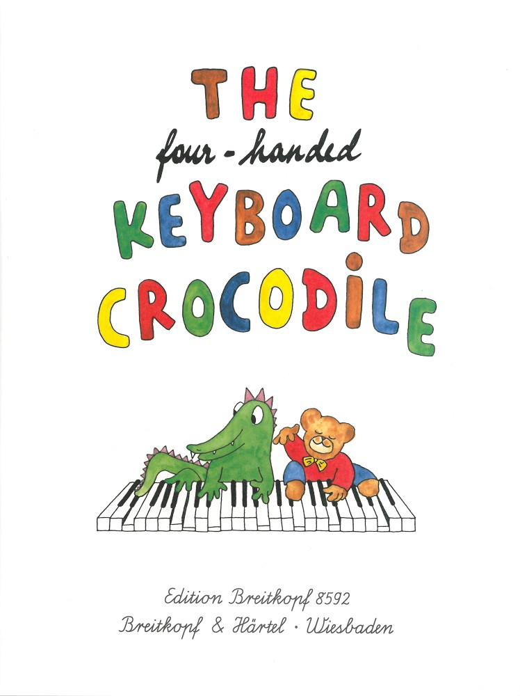 The Four-handed Keyboard Crocodile: Easy Piano Pieces for Children