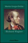 Richard Wagner: su vida, su obra, su siglo. 9788420678979