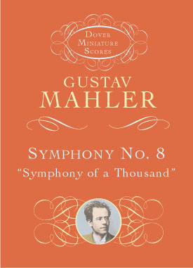 Symphony No. 8, "Symphony of a Thousand", Miniature Score