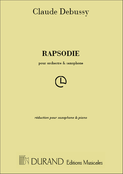 Rapsodie - Réduction Pour Saxophone Et Piano: réduction pour saxophone et piano, Alto Saxophone and Piano