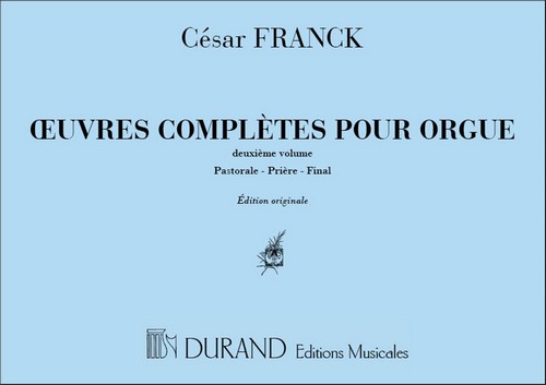 Oeuvres D'Orgue 2 (Pastorale-Priere-Final) , Organ or Harmonium