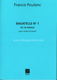 Bagatelle N 1 En Re Mineur Violon-Piano, Violin and Piano. 9790048000964
