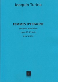 Femmes d?Espagne, 2e serie, op. 73, piano