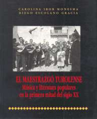 Música y literatura populares en la sierra del Maestrazgo Turolense (primera mitad s. XX): Montoro de Mezquit. 9788487333729