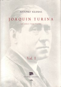 Joaquín Turina. V1 - (su obra para piano)