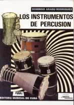 Los instrumentos de percusión: su historia y su técnica. 9788486415761