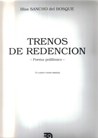 Trenos de redención, poema polifónico a cuatro voces mixtas. 9788438101988