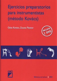 Ejercicios preparatorios para instrumentistas (método Kovács). 9788478279814
