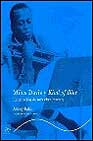 Miles Davis y "Kind of blue": la creación de una obra maestra