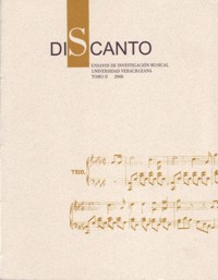 Discanto : Ensayos de investigación musical Universidad Veracruzana. Tomo II 2008. 9786077605119