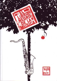 El libro negro de la música. 9788461412624 El libro negro de la música. 9788461412624