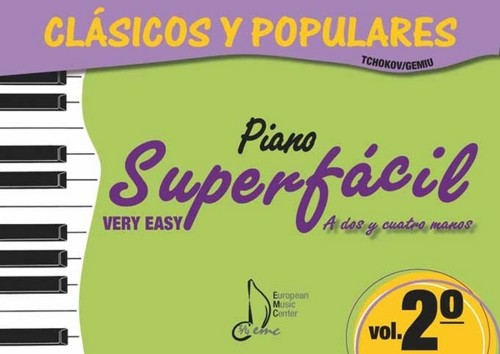 Clásicos y populares, vol. 2: piano superfácil a dos y cuatro manos. 9790801237378